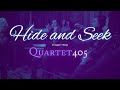Hide and Seek (Imogen Heap) - Quartet405