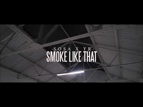 #CBT Sosa x YR - Smoke Like That