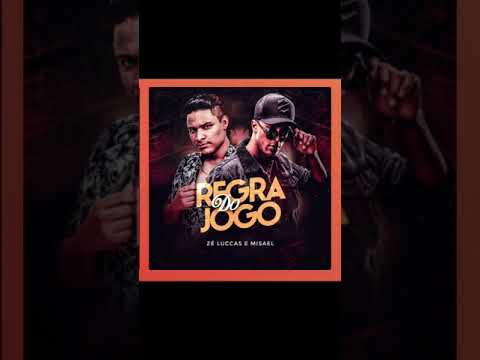 Zé Luccas & Misael - Regra do jogo (Official music)