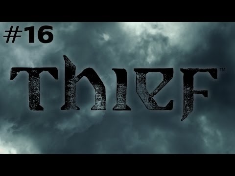 Thief (Ep. 16 - The End) (Master Difficulty)