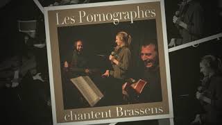 &quot;La chasse aux papillons&quot; de Brassens interprété par Les Pornographes
