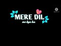 Agar Main Bata Du Mere Dil Me Kya Hai Song Status