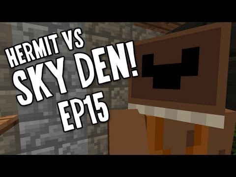 Hermit Vs. SkyDen!!! Ep15 - "Thaumcraft Time!!!"
