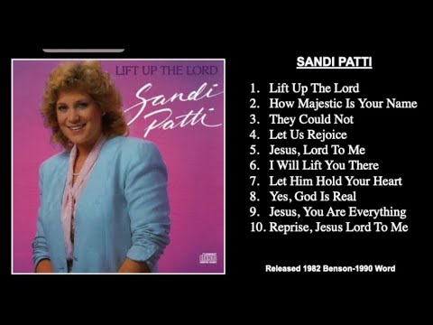 Sandi Patty-Lift Up The Lord CD