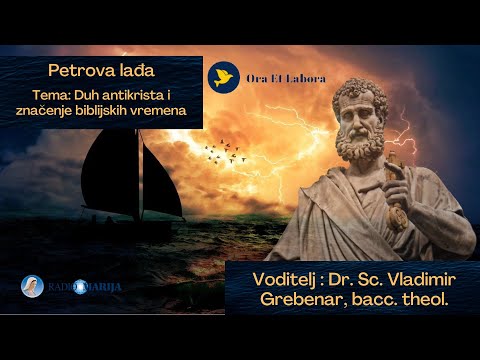 Duh antikrista i značenje biblijskih vremena - Petrova lađa