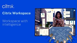 Citrix Workspace with intelligence