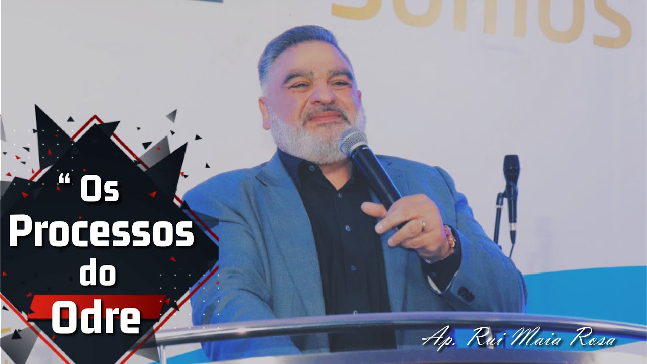 "Os Processos do Odre" | Ap. Rui Maia Rosa