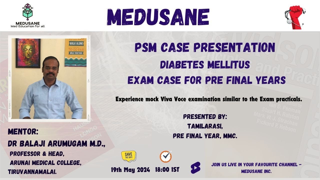 DIABETES MELLITUS | PSM CASE PRESENTATION | Dr.Balaji Arumugam M.D., | Medusane