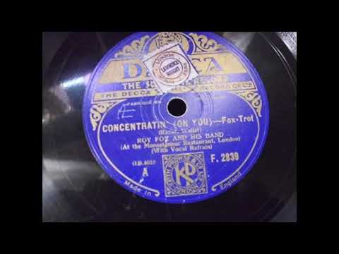 Roy Fox and his Band: Concentratin' (on you) (London 1932)