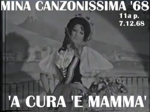 MINA CANZONISSIMA '68 11a p  7 12 68 'A CURA 'E MAMMA'