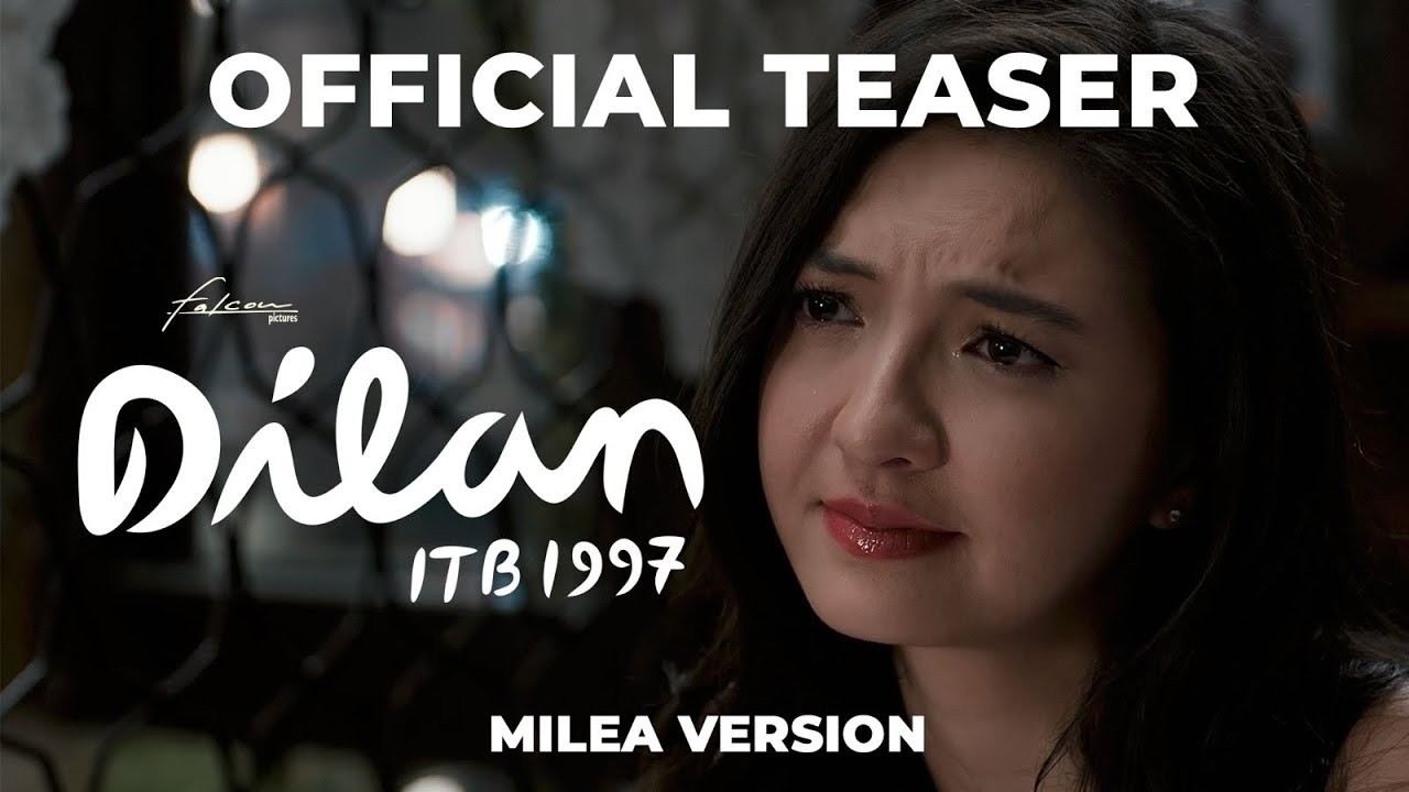 Official Teaser Trailer for DILAN ITB 1997 (Milea Version) 💚 - Cinépolis Indonesia
