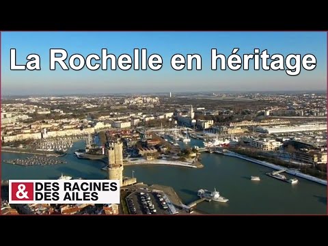 La Rochelle en héritage