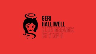 Geri Halliwell | Club Megamix 2022 by Stan O