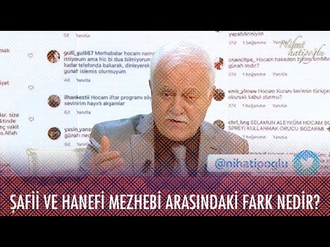 Şafii ve Hanefi mezhebi arasındaki fark nedir? - Nihat Hatipoğlu ile İftar 5 Mayıs 2020