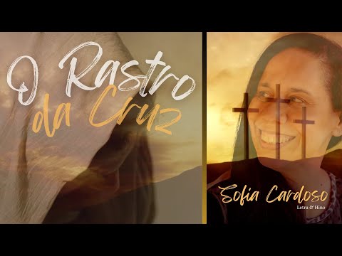 Sofia Cardoso - O Rastro da Cruz