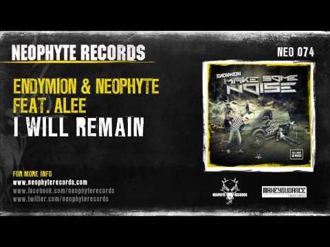 Endymion & Neophyte ft. Alee - I will remain (NEO074)