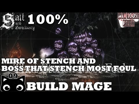 SALT AND SANCTUARY WALKTHROUGH 100% MAGE - 09 - MIRE OF STENCH AND BOSS THAT STENCH MOST FOUL