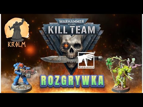 Pierwsza Rozgrywka - Kill Team - Nauka zasad w praktyce