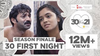 30 Weds 21 Web Series | Episode 6: 30 First Night | Girl Formula | Chai Bisket