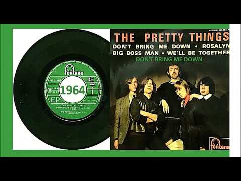 The Pretty Things - Don't Bring Me Down