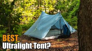 Best Ultralight Tent for Backpacking?