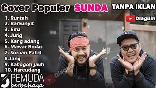 Download lagu COVER 3 PEMUDA BERBAHAYA SUNDA FULL ALBUM | COVER LAGU SUNDA | COVER LAGU 3 PEMUDA BERBAHAYA Dlaguin mp3