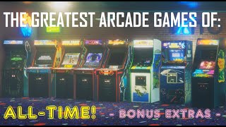The 40 Greatest Arcade Games Of All Time - Member Exclusive