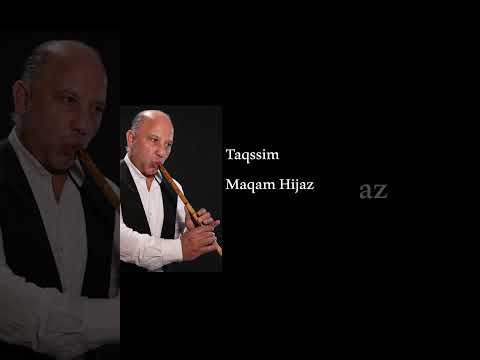 Taqssim Nai Maqam HIJAZ lتقاسيم ناي مقام حجاز