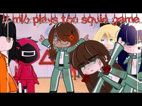 If mlb cast plays squid game ✨ | Mlb | Gachaclub | Miraculous ladybug 🐞🐾 🦑 (squid game🦑)