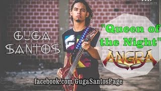 &quot;Queen of the night&quot; - Angra - Guga Santos