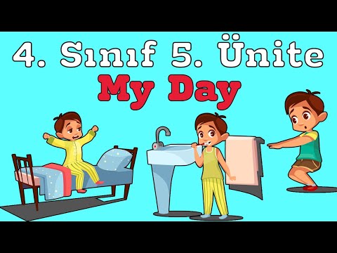 4. Sınıf İngilizce 5. Ünite  Kelimeleri Ve Konu Anlatımı ( My Day )
