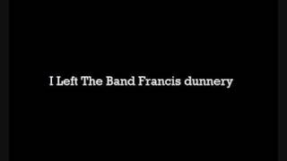 Francis Dunnery "I Left the Band" &amp; "Yonder Mountain" RARE