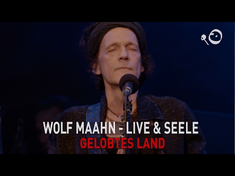 Wolf Maahn - Gelobtes Land (Live in Köln)