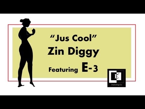 Jus Cool | Zin Diggy Feat. E3 (Snippet)