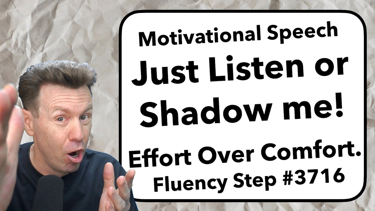 Just listen or shadow me. English-speaking practice & motivation.