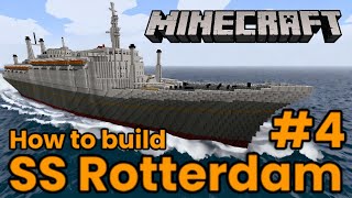 SS Rotterdam, Minecraft tutorial, #4