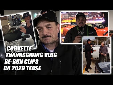 CORVETTE THANKSGIVING REWIND ~  SPY CAR ~ LA AUTO SHOW ~ C8 2020 TEASE & SURPRISE DELIVERY Video