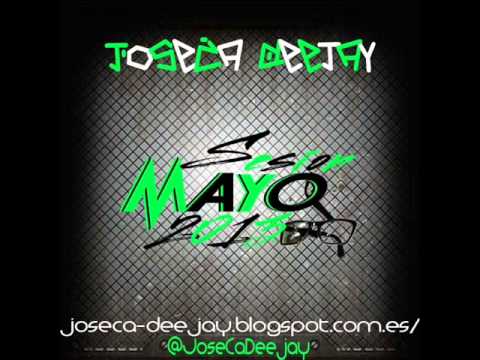 16 Sesion Mayo 2013 - JoseCa Deejay @JoseCaDeejay)