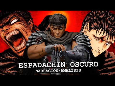Berserk el Guerrero Negro Análisis/Narración (Parte 1)