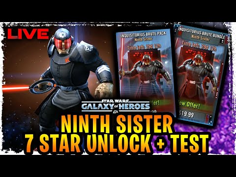 NINTH SISTER 7 STAR UNLOCK + TESTING LIVE - SHE'S THICC!  Star Wars: Galaxy of Heroes