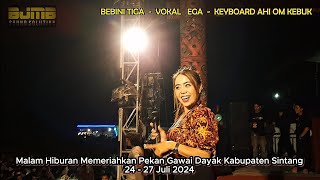 Download lagu BEBINI TIGA - VOKAL .EGA - KEYBOARD .AHI OM KEBUK - PEKAN GAWAI DAYAK SINTANG 2024 mp3