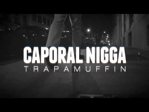 Caporal Nigga - TRAPAMUFFIN (Prod by Young Dreadz)