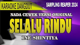 Download lagu Karaoke Dangdut Selalu Rindu (Nada cewek) - Versi reaper mp3