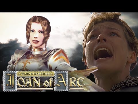 Wars and Warriors Joan of Arc VS Здравый смысл