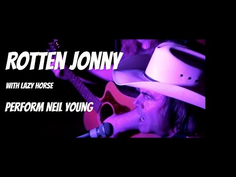 Rotten Jonny with Lazy Horse perform Neil Young