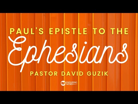 Ephesians 4:1-24 - The Walk Worthy of the Call