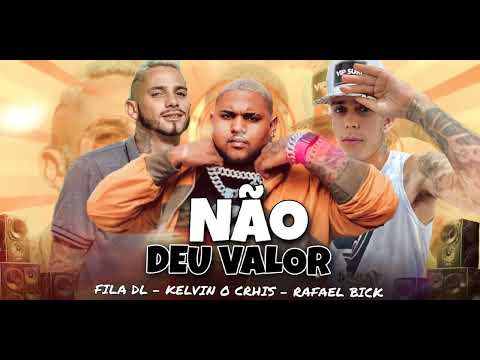 RAFAEL BICK E MC FILA DL FEAT MC KELVIN O CHRIS - NÃO DEU VALOR - REMIX BREG FUNK - 2023