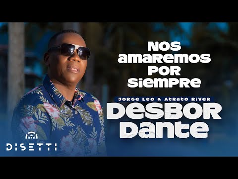 Jorge Leo y Atrato River - Nos Amaremos Por Siempre (Audio Oficial) | Salsa Romántica