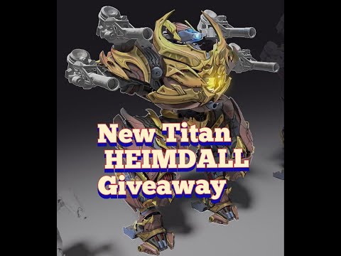 1000 Heimdall Titan giveaway . Link in description | War Robots