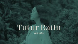 Yura Yunita - Tutur Batin (Official Lyric Video)